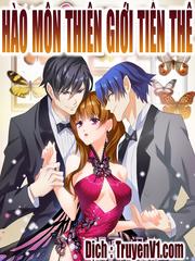 Hào Môn Thiên Giới Tiền Thê