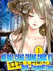 Nữ Đặc Công Thăng Chức Ký